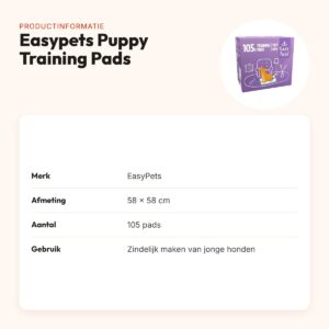 EasyPets Puppy Training Pads 58 x 58 cm – 105 stuks, super absorberend – productinformatie