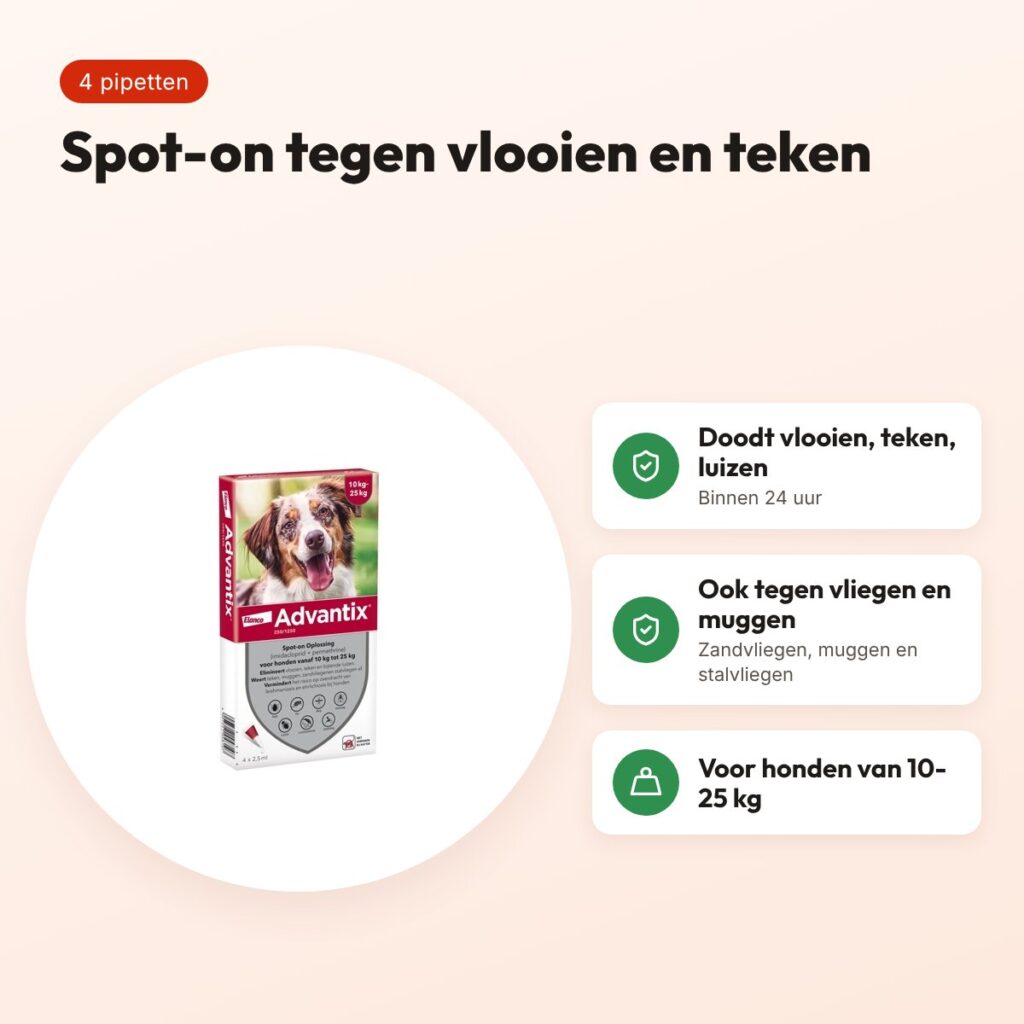 Elanco Advantix spot-on hond 10-25 kg – 4 pipetten van 2,5 ml – voordelen