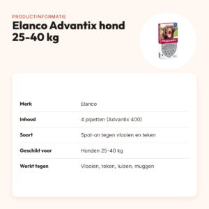 Elanco Advantix spot-on hond 25-40 kg – 4 pipetten – productinformatie
