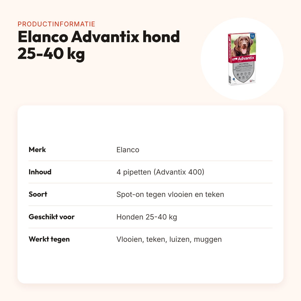 Elanco Advantix spot-on hond 25-40 kg – 4 pipetten – productinformatie