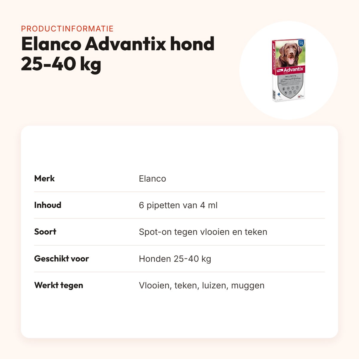 Elanco Advantix spot-on hond 25-40 kg – 6 pipetten van 4 ml – productinformatie