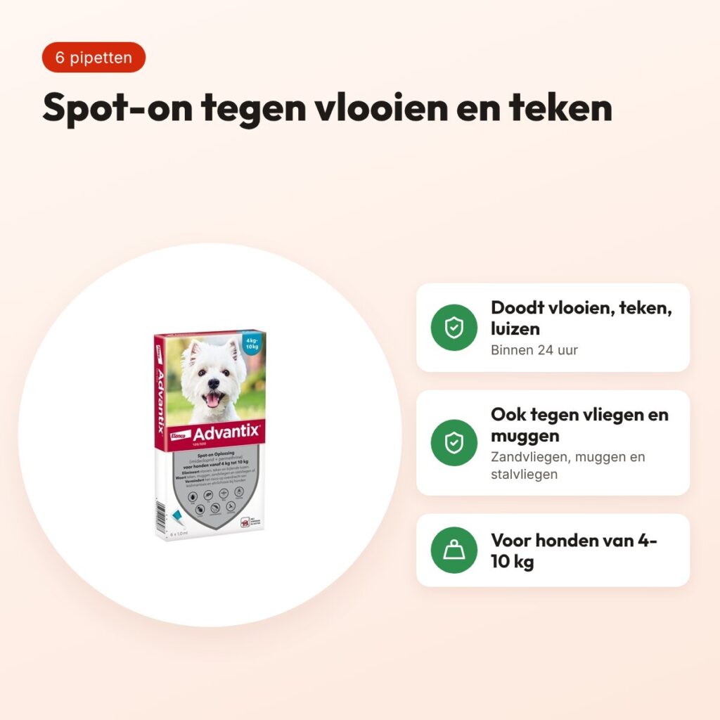 Elanco Advantix spot-on hond 4-10 kg – 6 pipetten van 1 ml – voordelen
