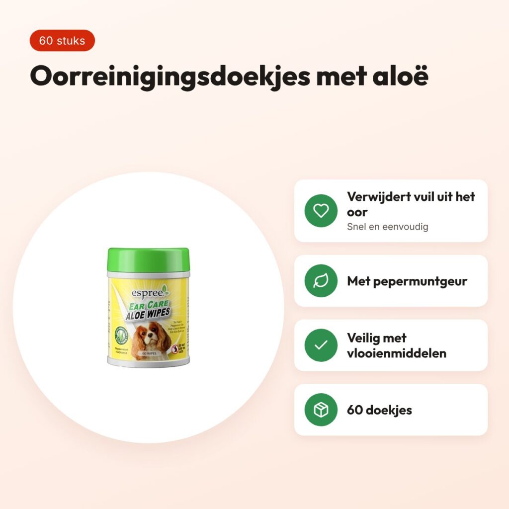 Espree oorreinigingsdoekjes aloë 60 stuks – pepermunt, voor honden – voordelen