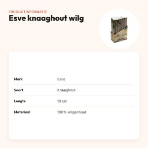 Esve knaaghout wilg 10 cm – natuurlijk knaagmateriaal – productinformatie