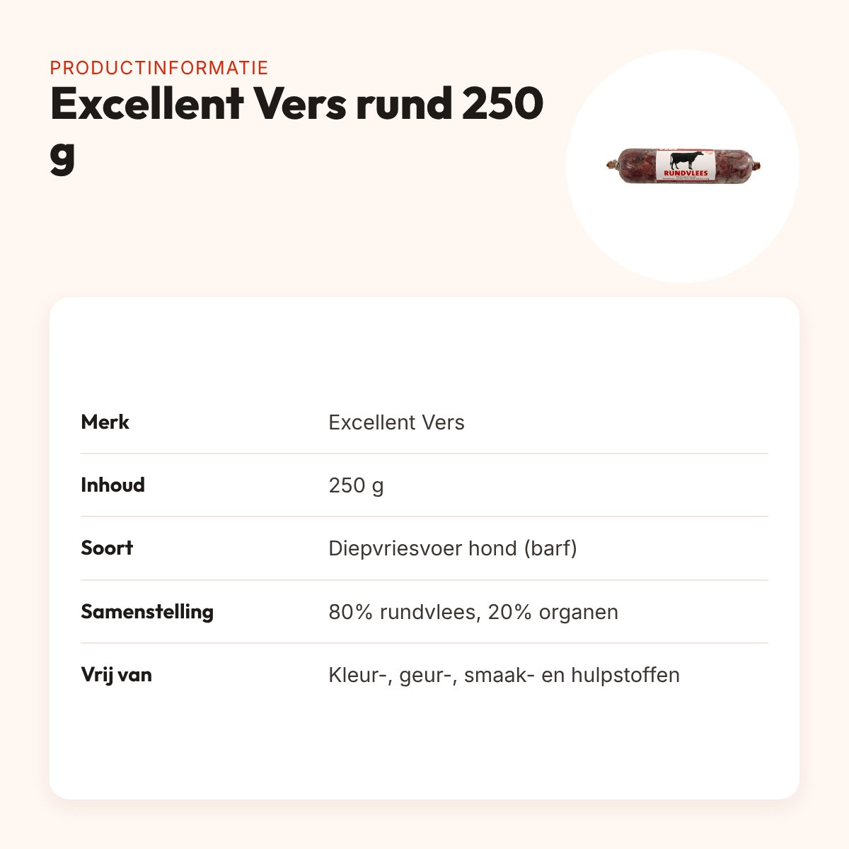Excellent Vers diepvries hondenvoer rund 250 g – barfrecept – productinformatie
