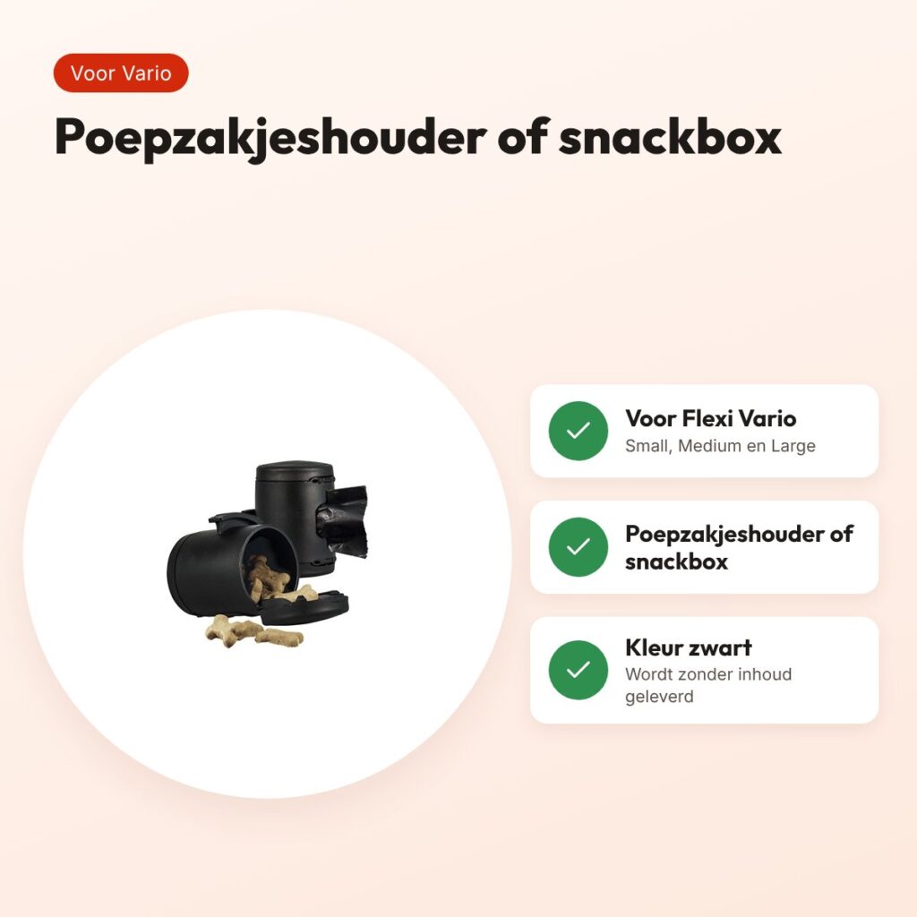 Flexi poepzak snackbox Vario zwart – voor Vario Small, Medium en Large – voordelen