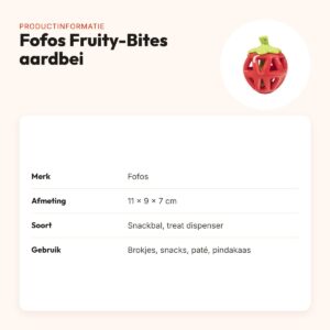 Fofos Fruity-Bites snackbal aardbei 11 x 9 x 7 cm – treat dispenser – productinformatie