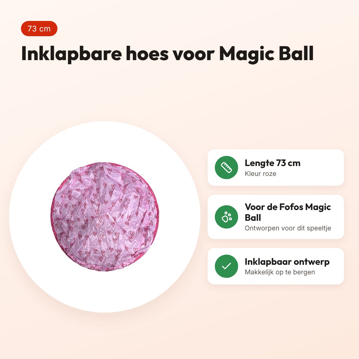 Fofos hoes voor Magic Ball kat roze 73 cm – inklapbaar – voordelen