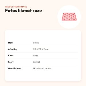 Fofos likmat Roze 20 x 20 x 2 cm – anti-schrok, voor honden en katten – productinformatie