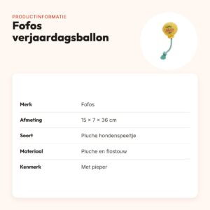 Fofos verjaardagsballon 15 x 7 x 36 cm – hondenspeeltje met flostouw – productinformatie