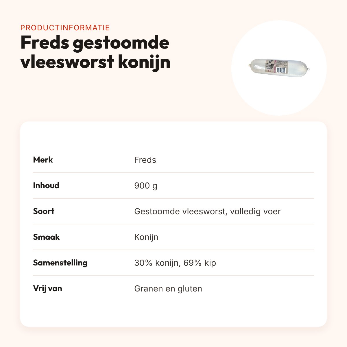 Freds gestoomde vleesworst konijn 900 g – graan- en glutenvrij – productinformatie
