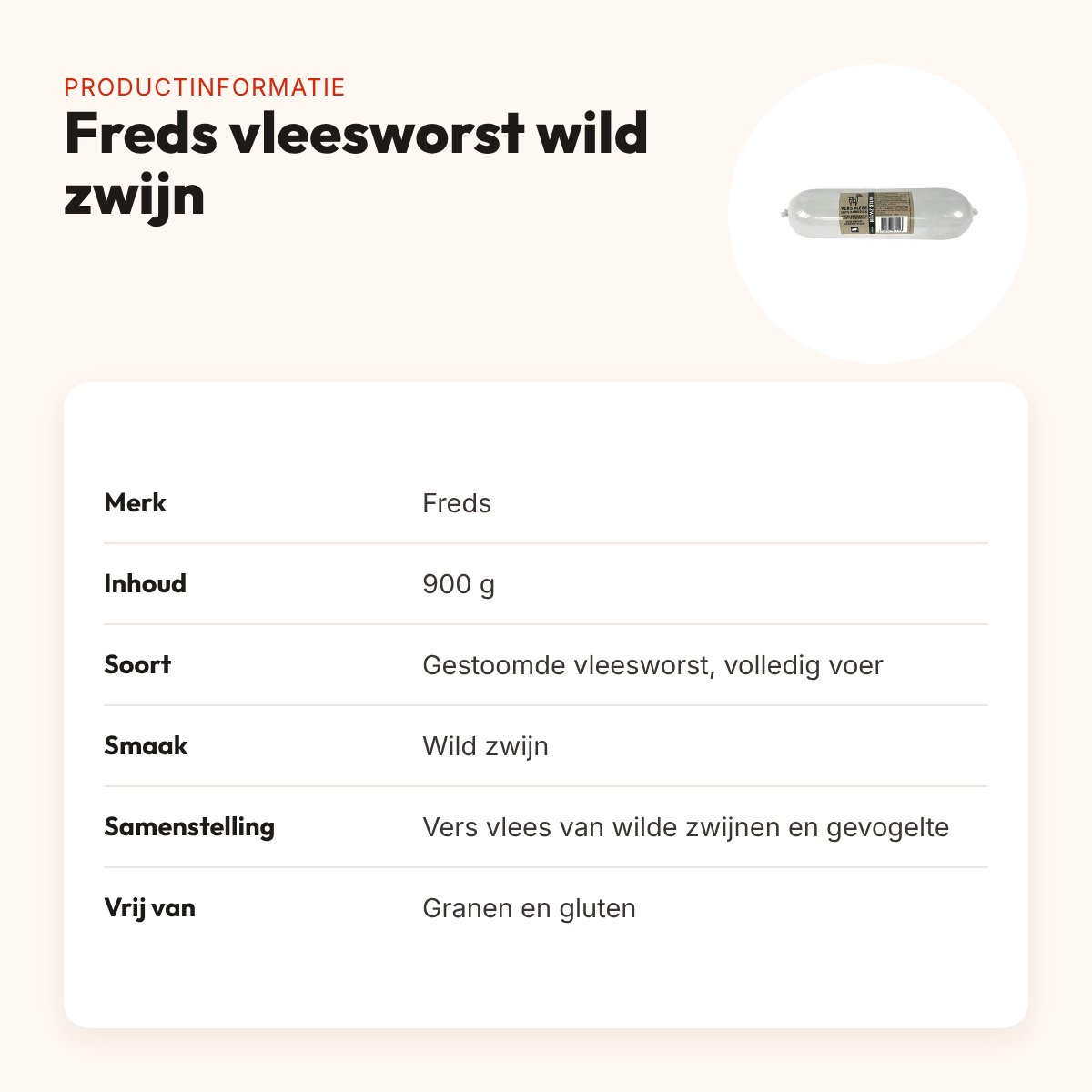 Freds gestoomde vleesworst wild zwijn 900 g – graanvrij – productinformatie