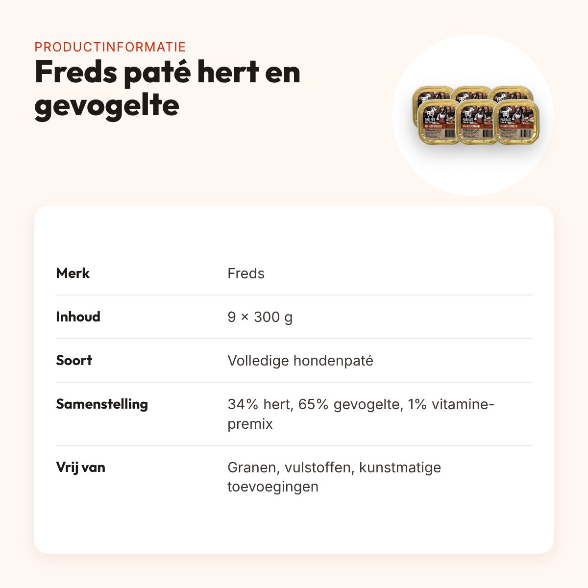 Freds hondenpaté puur hert en gevogelte 9 x 300 g – graanvrij – productinformatie