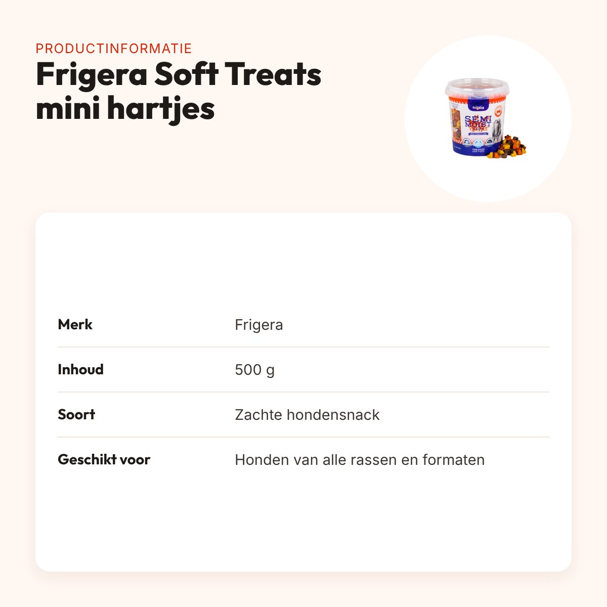 Frigera Soft Treats mini hartjes mix 500 g – zachte hondensnack – productinformatie