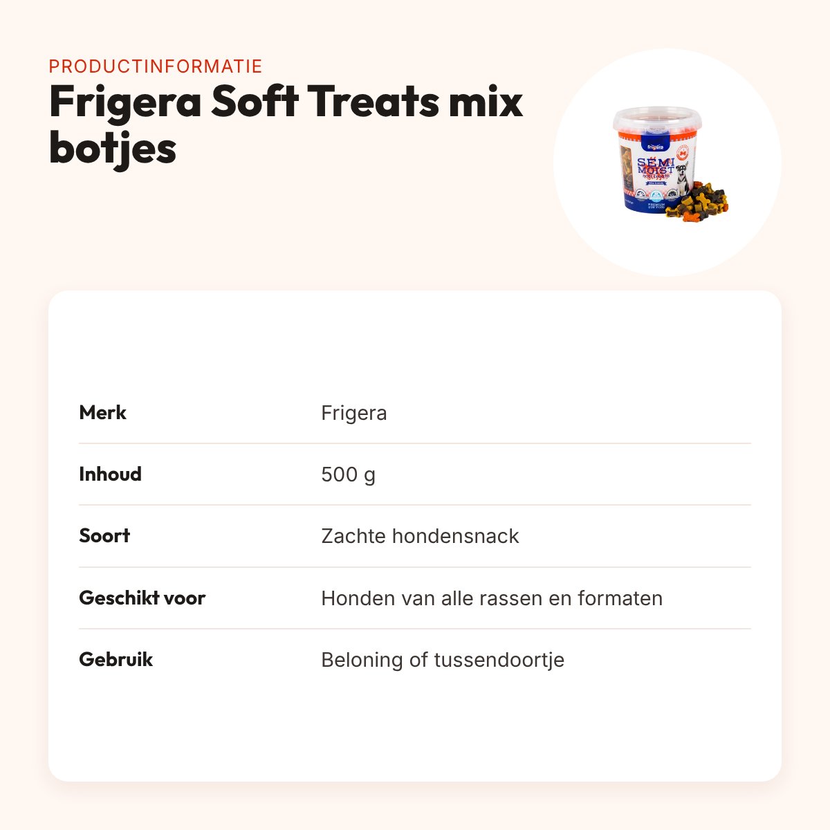 Frigera Soft Treats mix botjes 500 g – zachte hondensnack – productinformatie