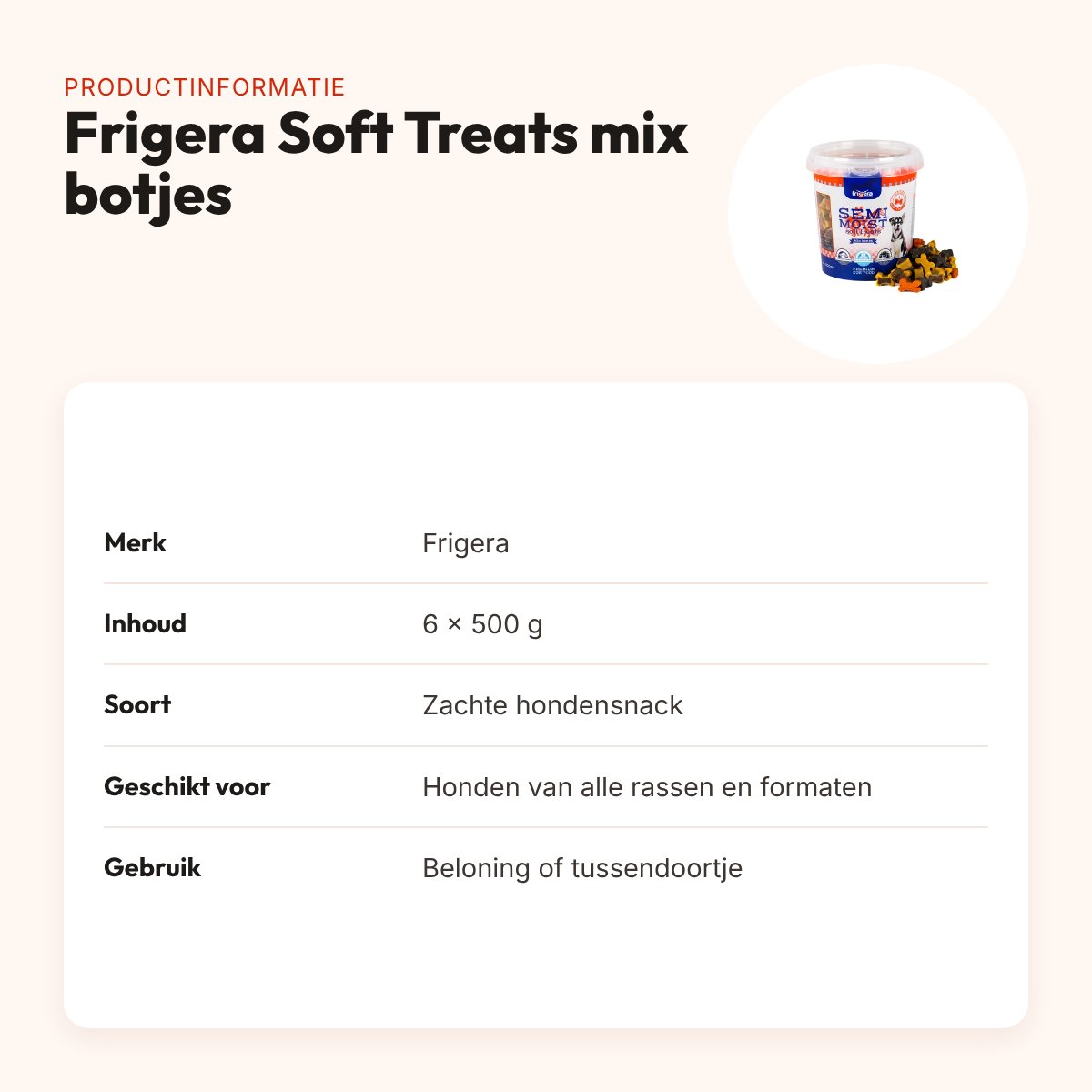 Frigera Soft Treats mix botjes 6 x 500 g – zachte hondensnack – productinformatie