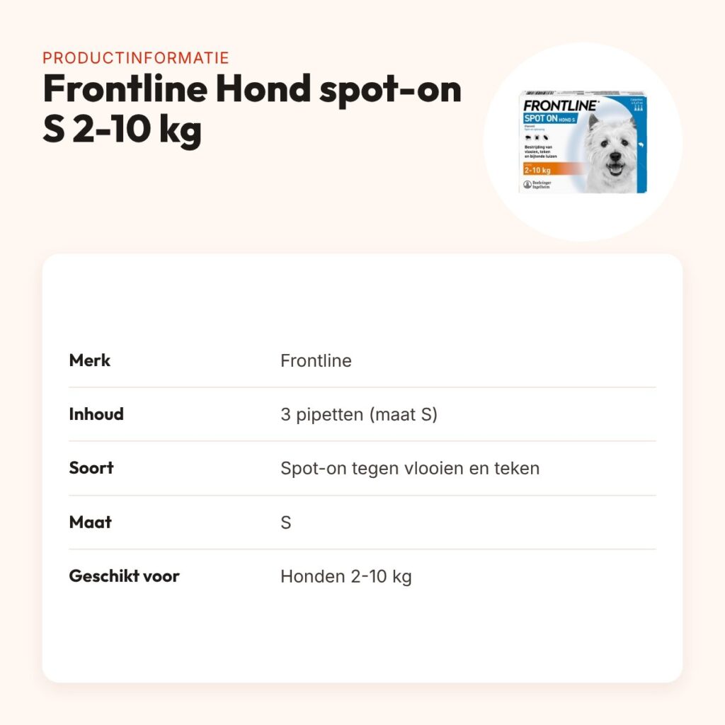 Frontline Hond spot-on S 2-10 kg – 3 pipetten tegen vlooien en teken – productinformatie