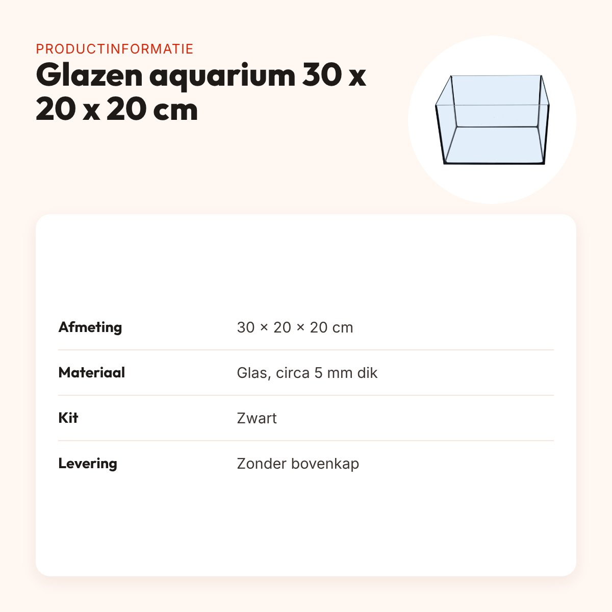 Glazen aquarium zwarte kit 30 x 20 x 20 cm – zonder bovenkap – productinformatie