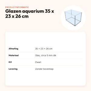 Glazen aquarium zwarte kit 35 x 23 x 26 cm – zonder bovenkap – productinformatie