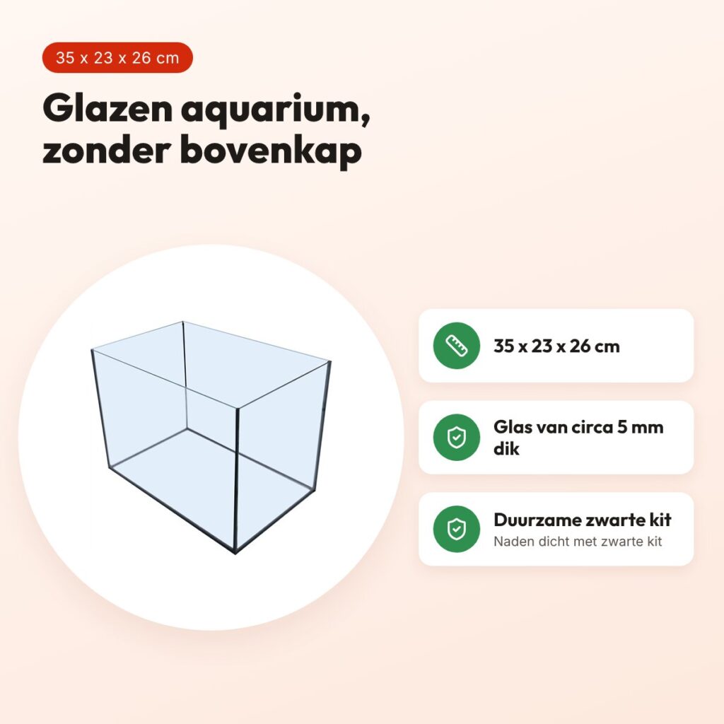 Glazen aquarium zwarte kit 35 x 23 x 26 cm – zonder bovenkap – voordelen