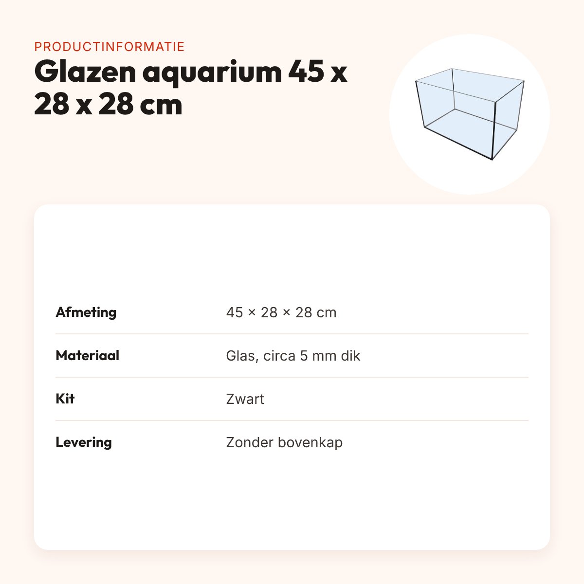 Glazen aquarium zwarte kit 45 x 28 x 28 cm – zonder bovenkap – productinformatie