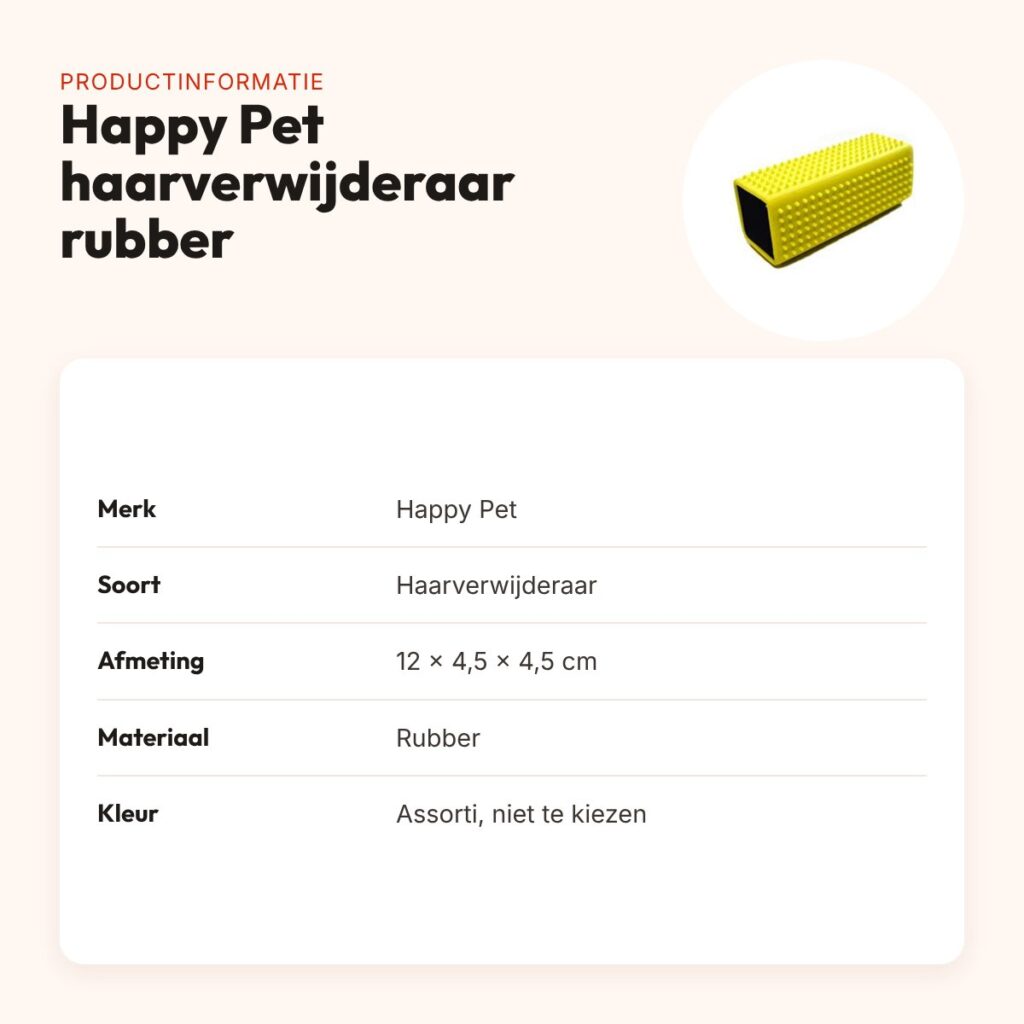 Happy Pet haarverwijderaar rubber 12 x 4,5 x 4,5 cm – kleur assorti – productinformatie