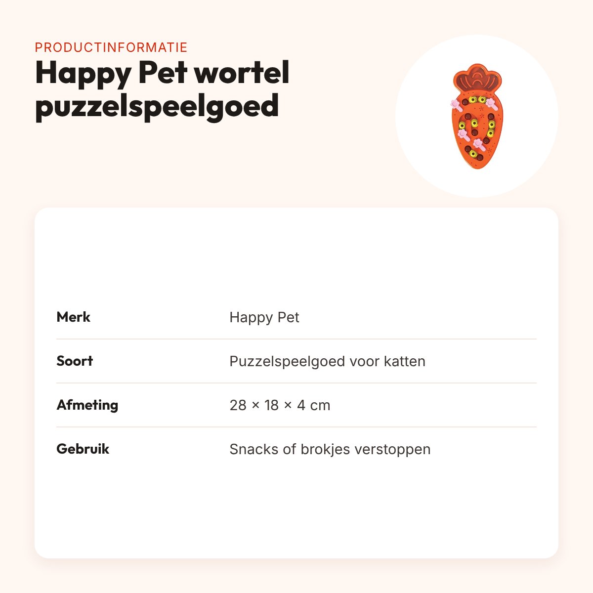 Happy Pet Tabby Patch wortel puzzelspeelgoed voor katten 28 x 18 x 4 cm – productinformatie