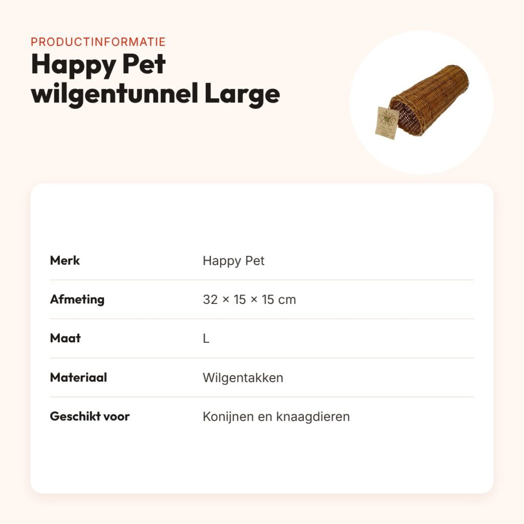 Happy Pet wilgentunnel Large 32 x 15 x 15 cm – verstopplek – productinformatie