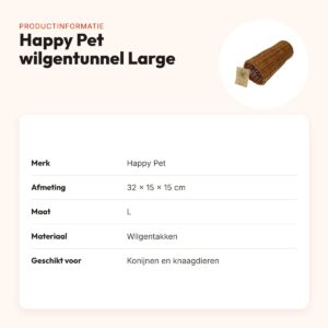 Happy Pet wilgentunnel Large 32 x 15 x 15 cm – verstopplek – productinformatie