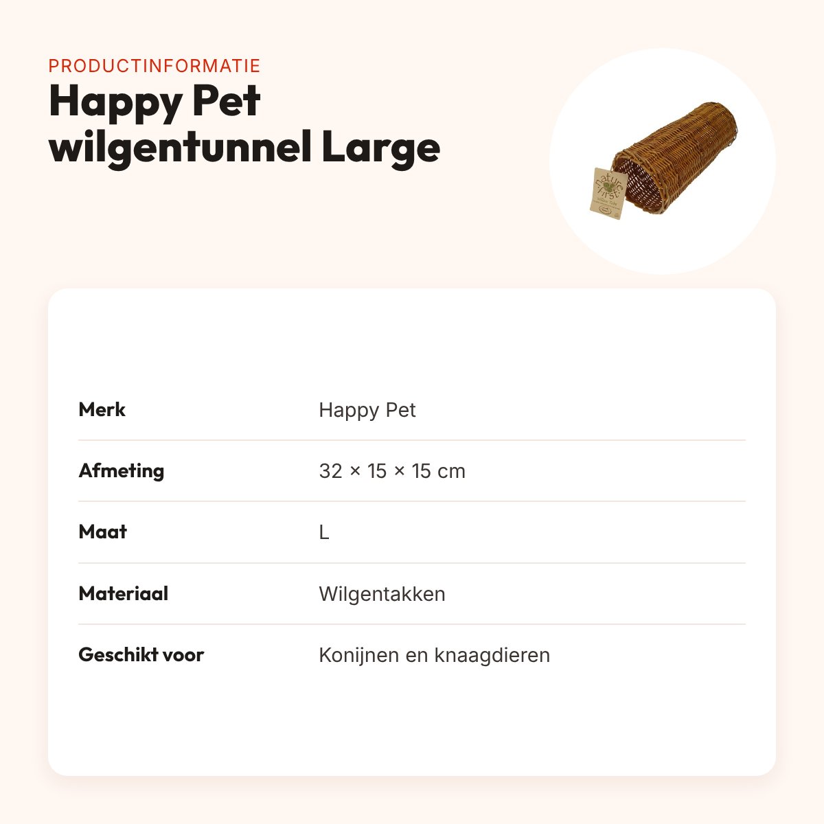 Happy Pet wilgentunnel Large 32 x 15 x 15 cm – verstopplek – productinformatie