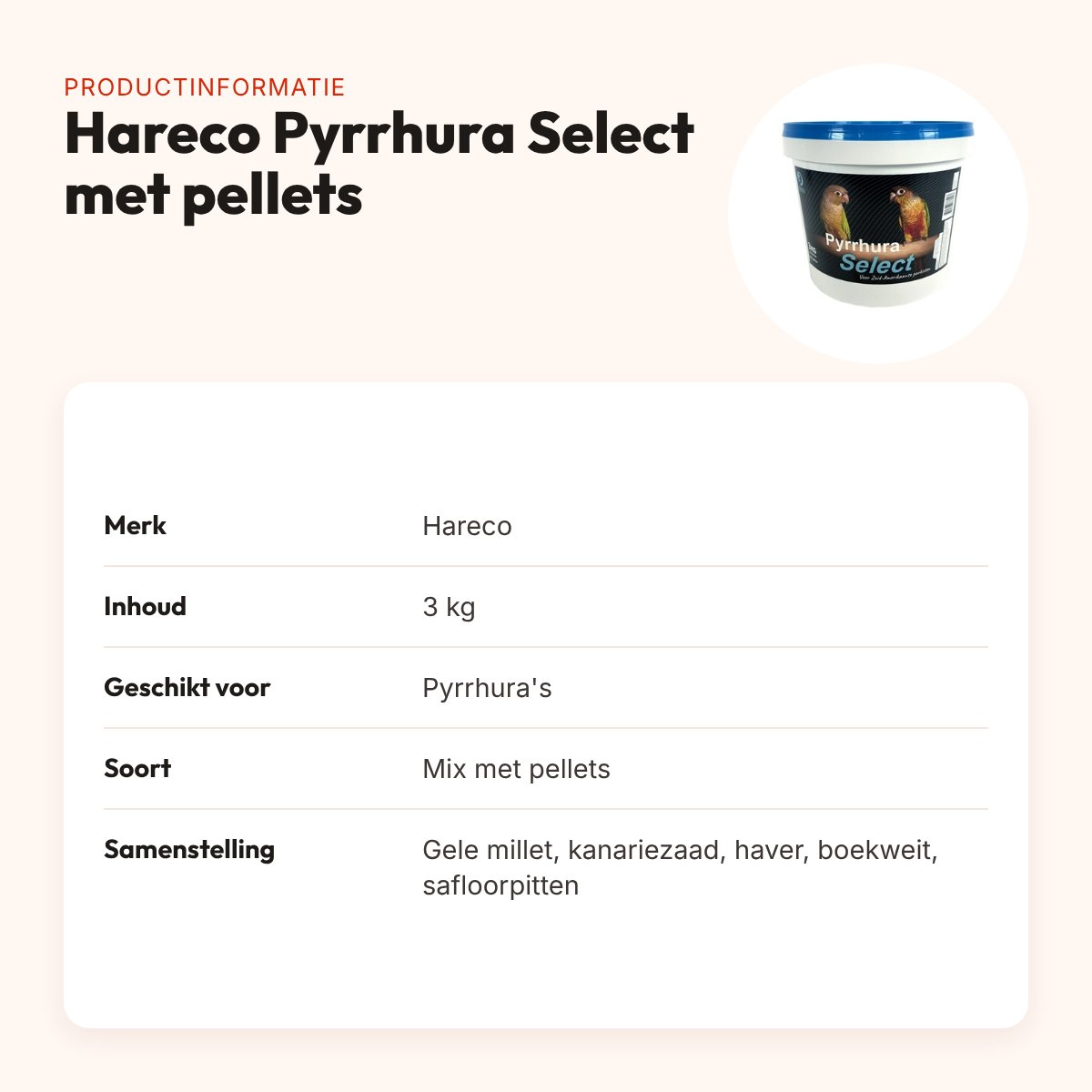 Hareco Pyrrhura Select vogelvoer met pellets 3 kg – productinformatie