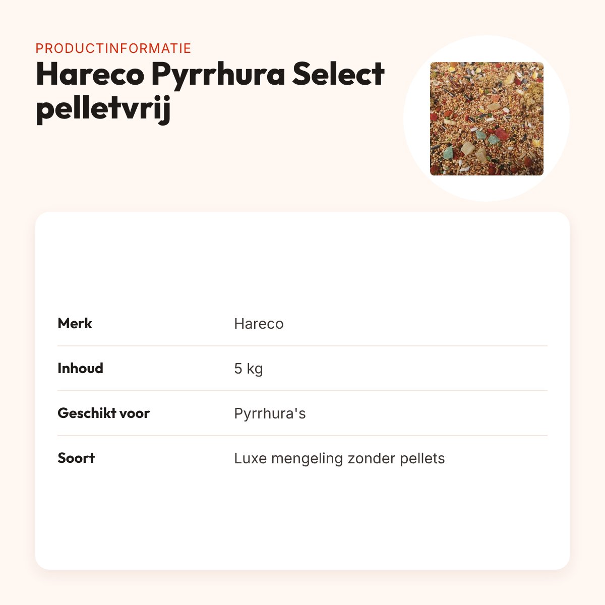 Hareco Pyrrhura Select vogelvoer zonder pellets 5 kg – luxe mengeling – productinformatie