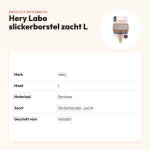Hery Labo slickerborstel zacht bamboe L voor honden – productinformatie