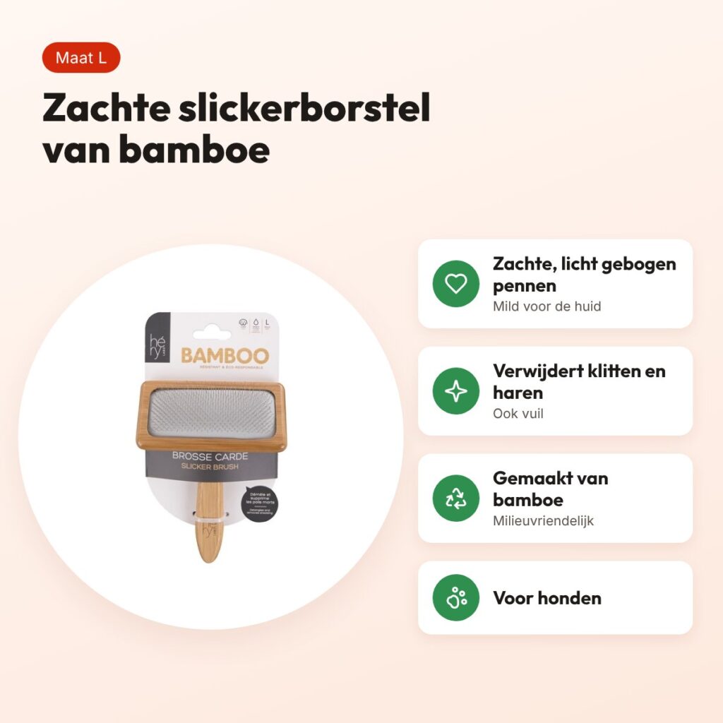 Hery Labo slickerborstel zacht bamboe L voor honden – voordelen