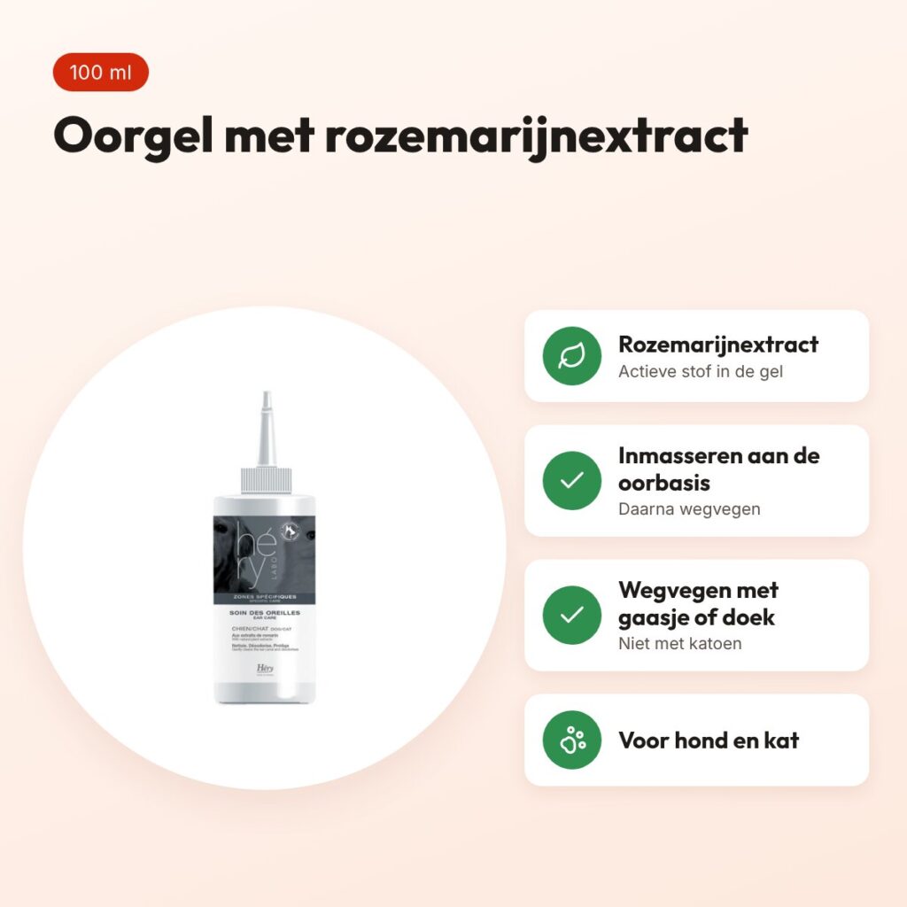 Hery oorverzorging voor hond en kat 100 ml – oorgel met rozemarijn – voordelen