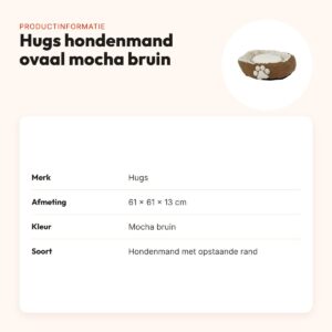 Hugs hondenmand ovaal mocha bruin 61 x 61 x 13 cm – zacht – productinformatie