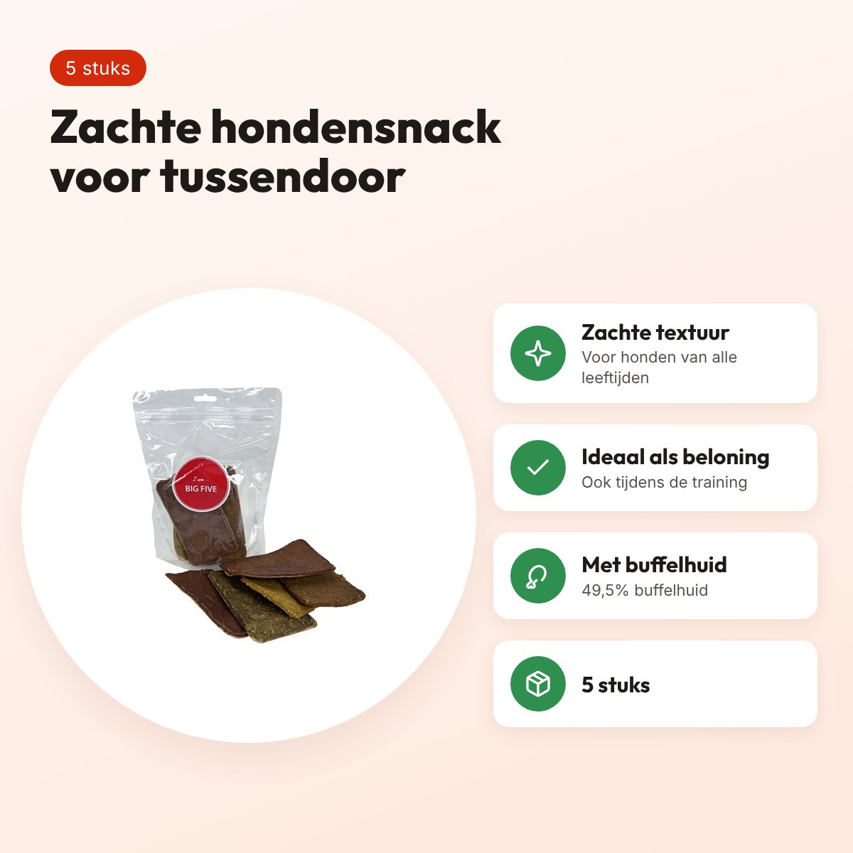 I Am Big Five hondensnack 5 stuks – zachte textuur – voordelen