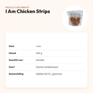 I Am Chicken Strips 500 g – hondensnack met 94,5% kipfilet – productinformatie