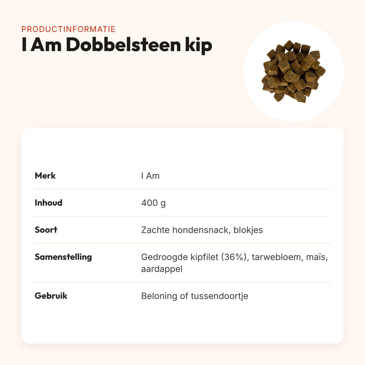 I Am Dobbelsteen kip 400 g – zachte hondensnack in blokjes – productinformatie