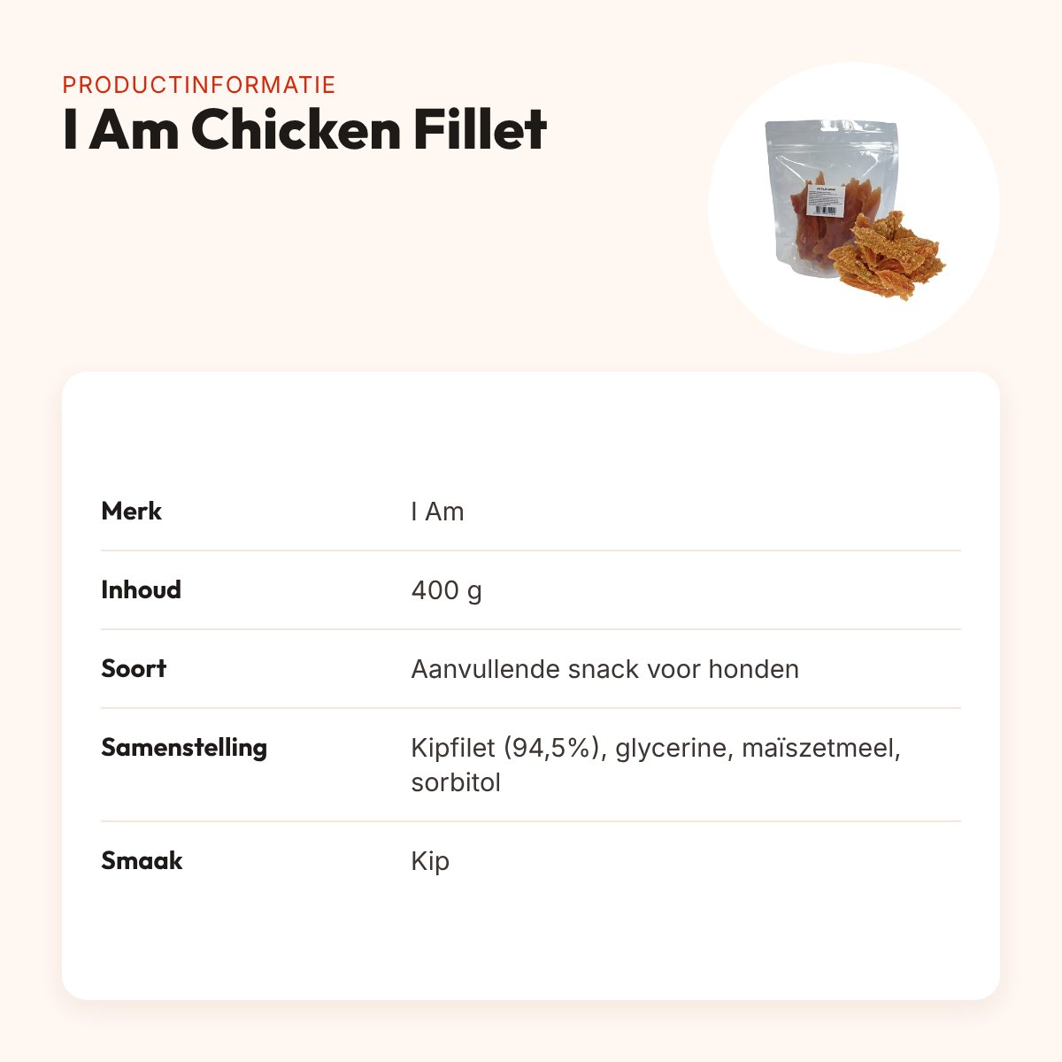I Am hondensnack chicken fillet 400 g – gedroogde kipfilet – productinformatie