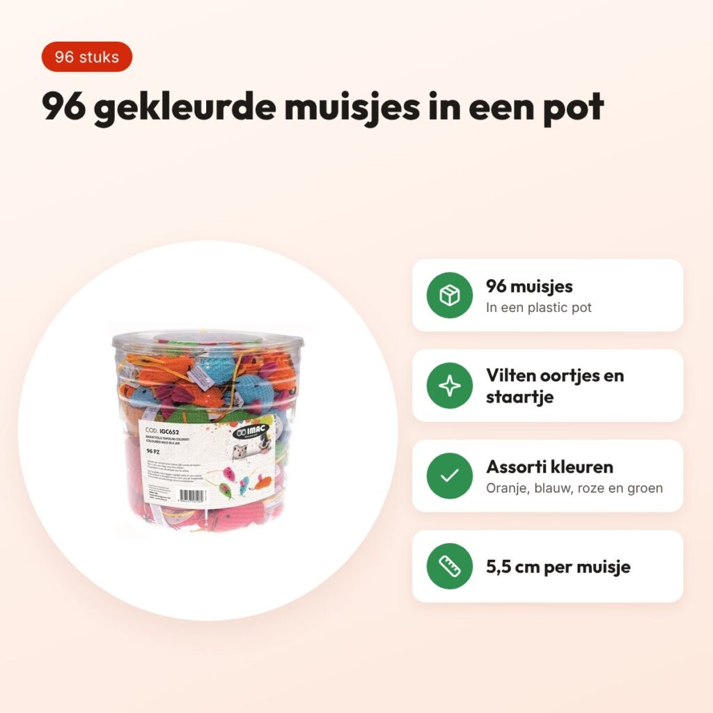 IMAC gekleurde muizen in pot 5,5 cm – 96 stuks, assorti – voordelen