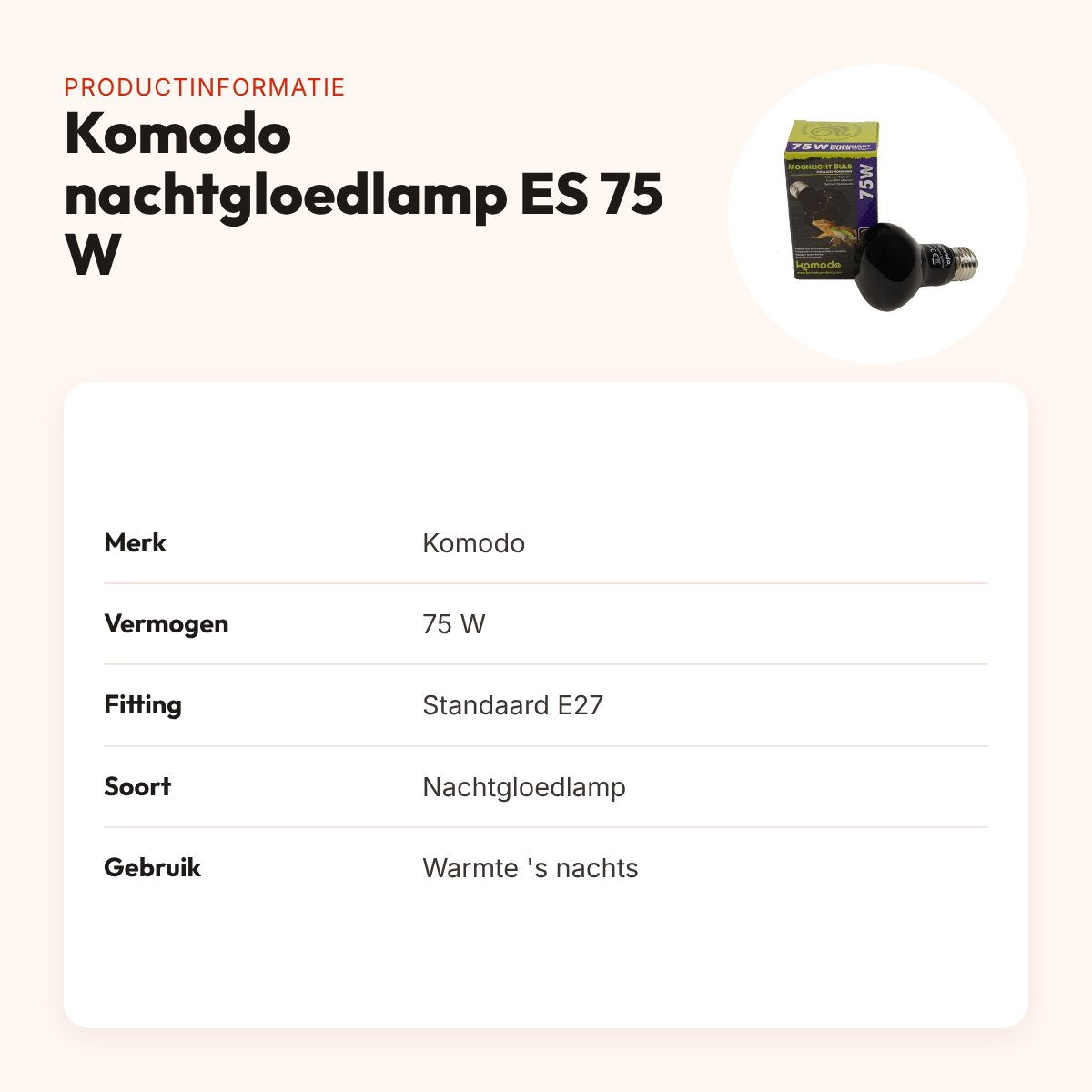 Komodo nachtgloedlamp ES 75 W E27 – maanlichtachtige gloed voor terrarium – productinformatie
