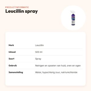 Leucillin spray 500 ml – reinigt huid, oren en ogen – productinformatie