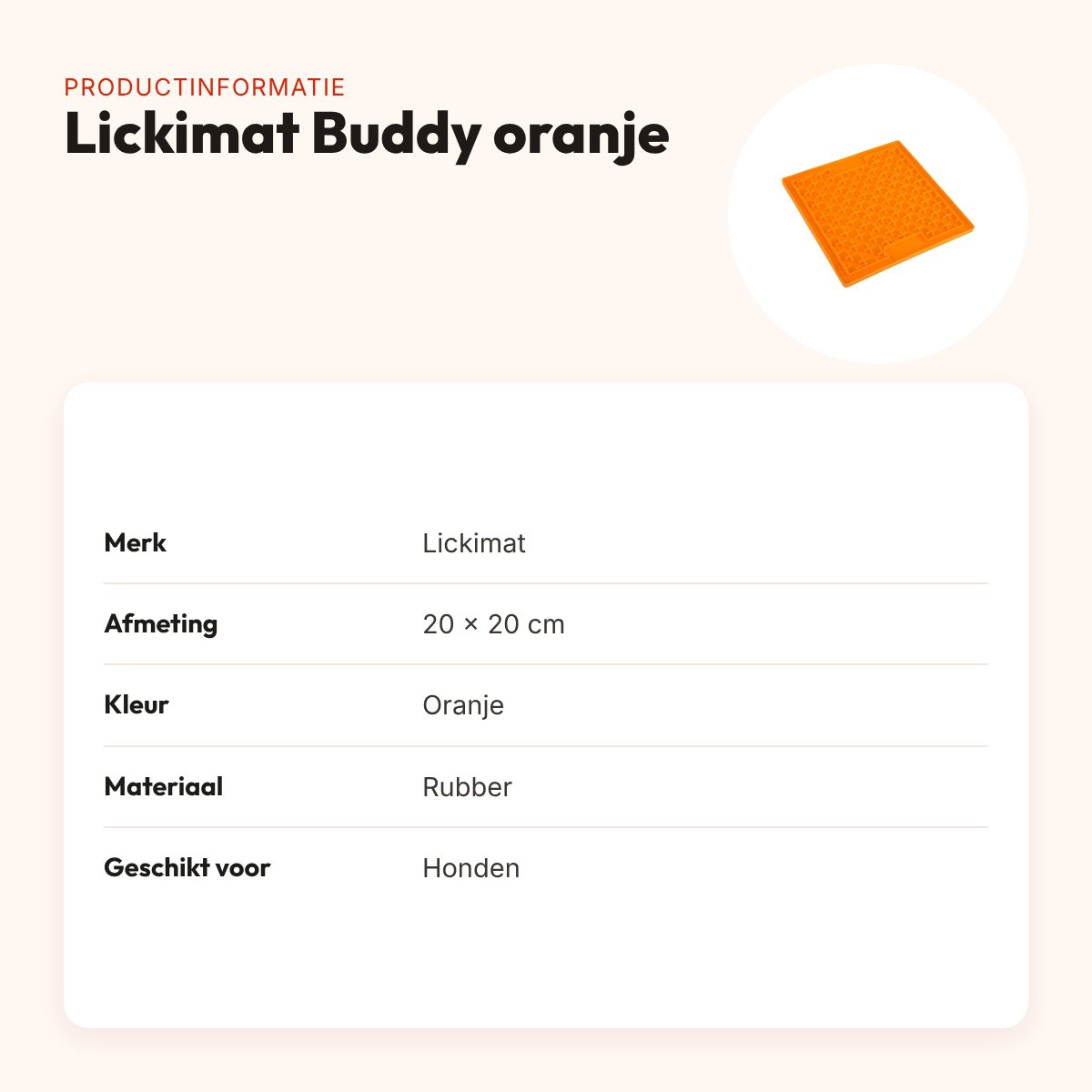 Lickimat Buddy Oranje 20 x 20 cm – likmat voor honden – productinformatie