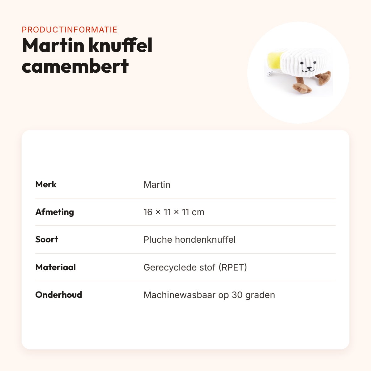 Martin hondenknuffel camembert 16 x 11 x 11 cm – pluche met pieper – productinformatie