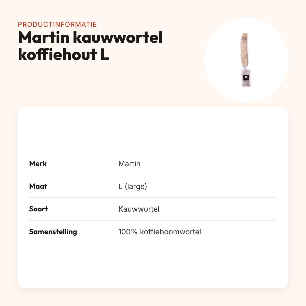 Martin kauwwortel koffiehout L – natuurlijke kauwwortel voor honden – productinformatie