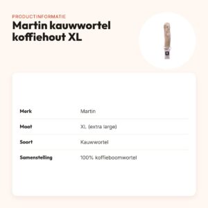 Martin kauwwortel koffiehout XL – natuurlijke kauwwortel voor honden – productinformatie