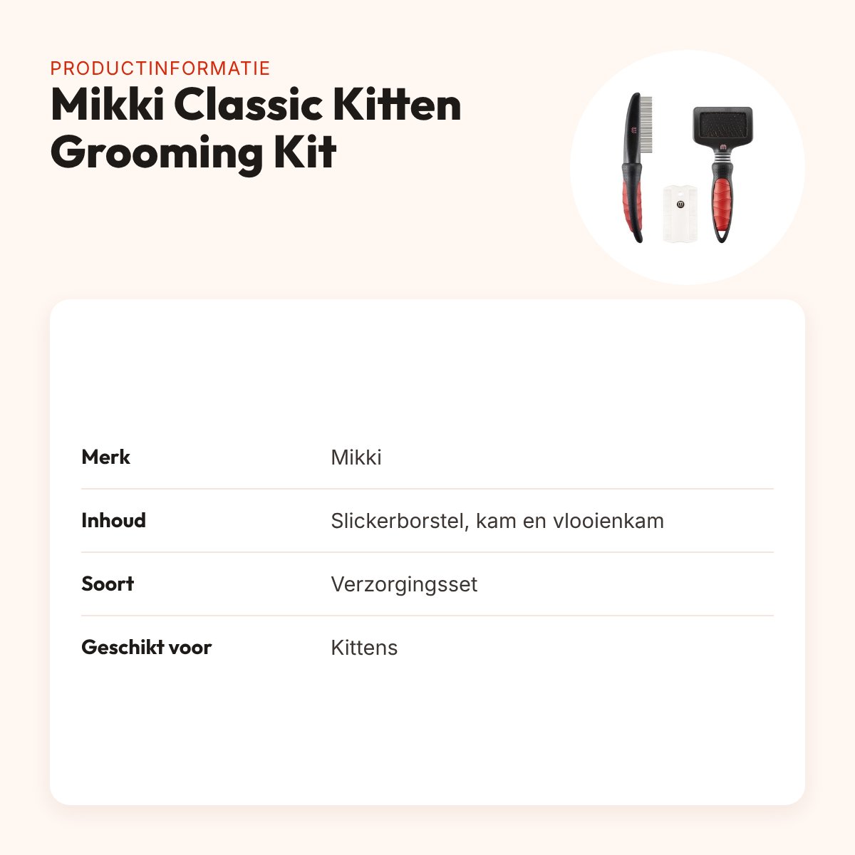 Mikki Classic Kitten Grooming Kit – slickerborstel, kam en vlooienkam – productinformatie