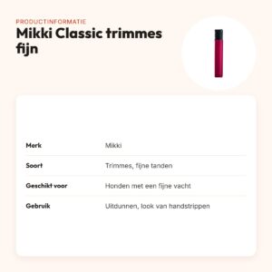 Mikki Classic trimmes fijne vacht – ergonomisch, fijne tanden – productinformatie