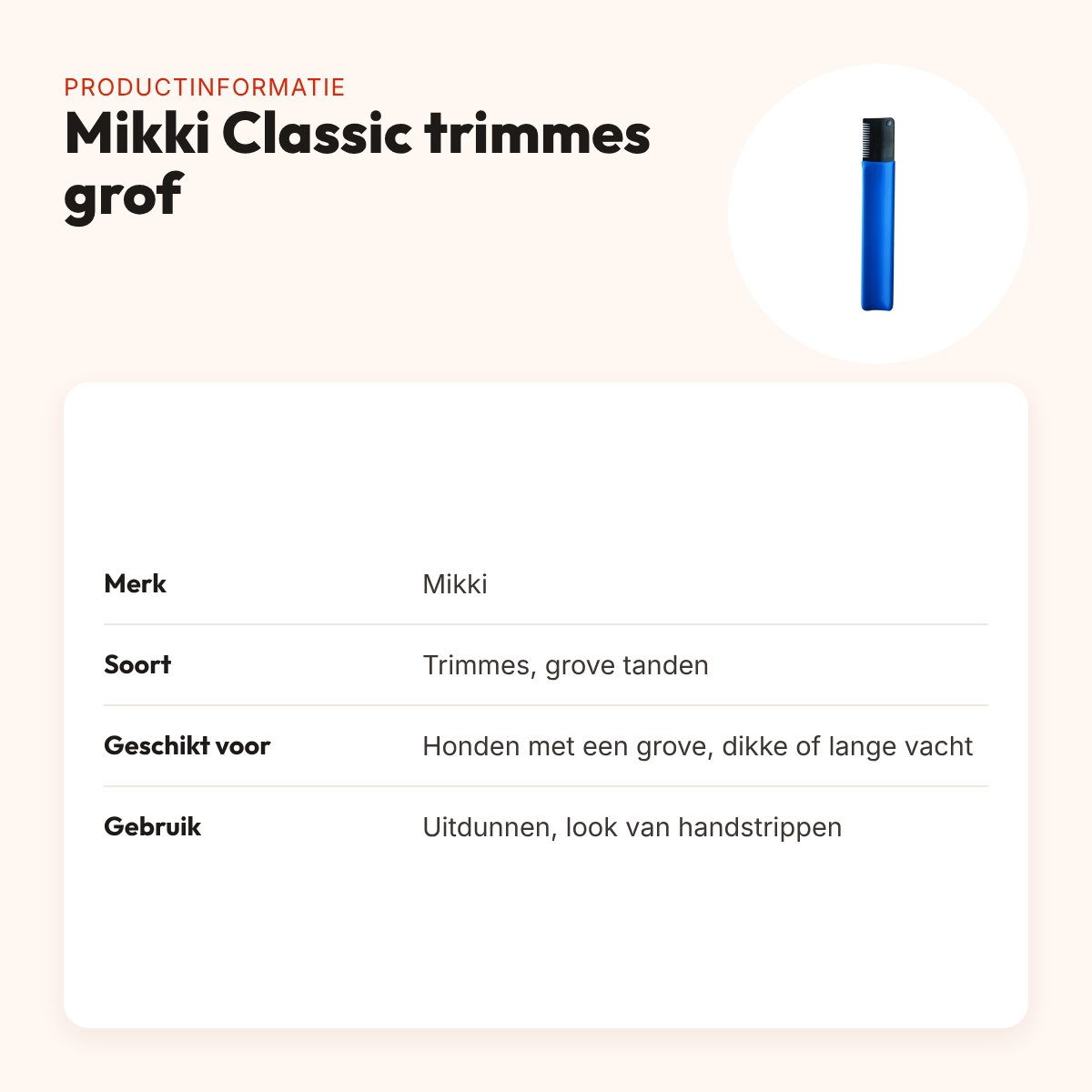 Mikki Classic trimmes grove vacht – ergonomisch, grove tanden – productinformatie